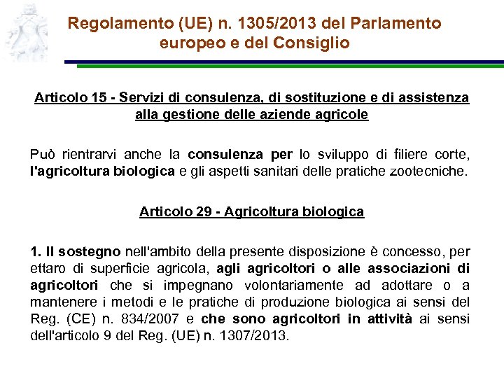 Regolamento (UE) n. 1305/2013 del Parlamento europeo e del Consiglio Articolo 15 - Servizi