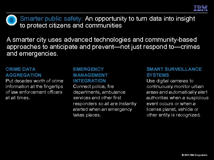 Smarter public safety: An opportunity to turn data into insight to protect citizens and