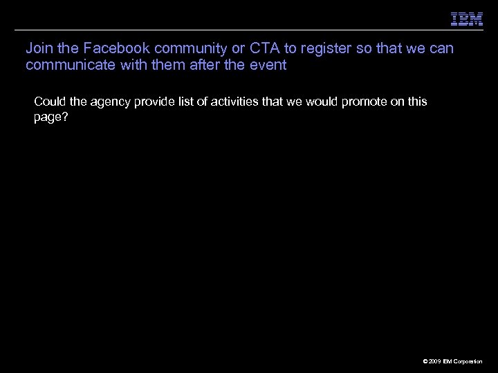 Join the Facebook community or CTA to register so that we can communicate with