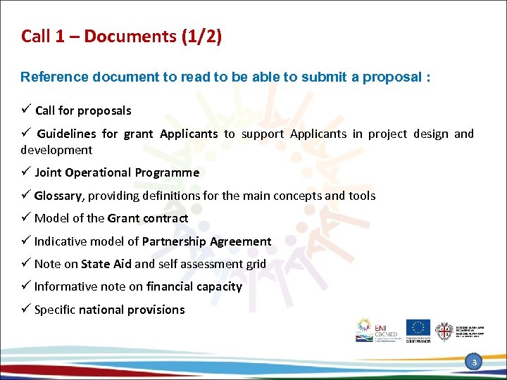 Call 1 – Documents (1/2) Reference document to read to be able to submit