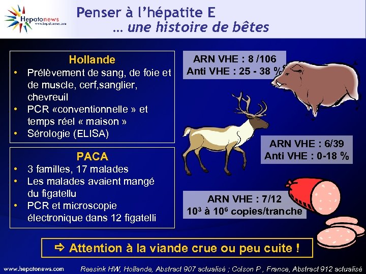 Penser à l’hépatite E … une histoire de bêtes Hollande • Prélèvement de sang,