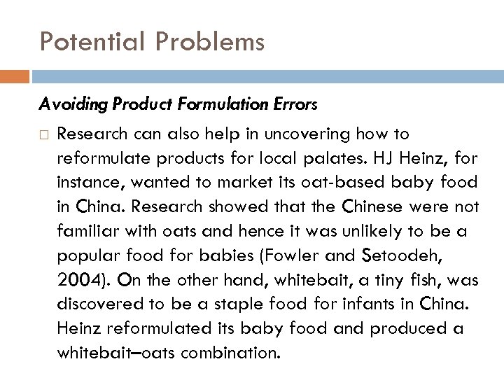 Potential Problems Avoiding Product Formulation Errors Research can also help in uncovering how to