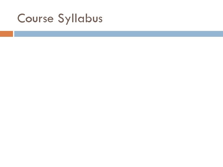 Course Syllabus 