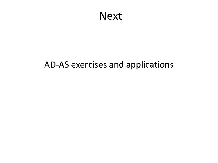 Next AD-AS exercises and applications 