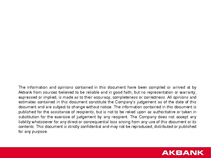 The information and opinions contained in this document have been compiled or arrived at