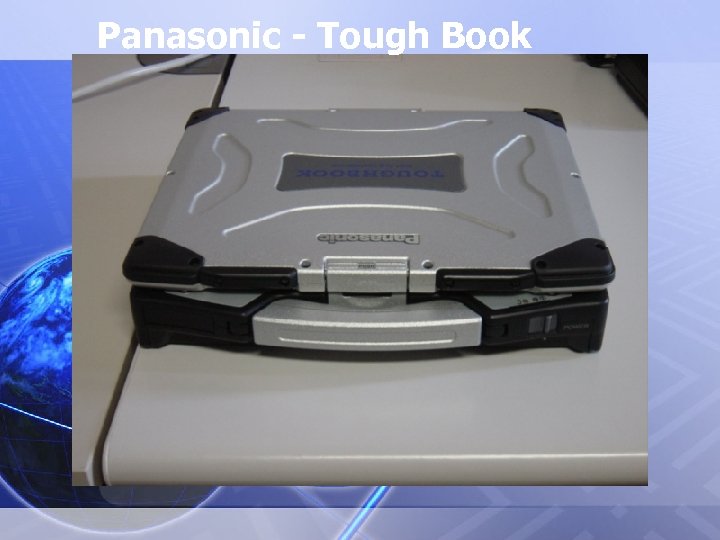 Panasonic - Tough Book 
