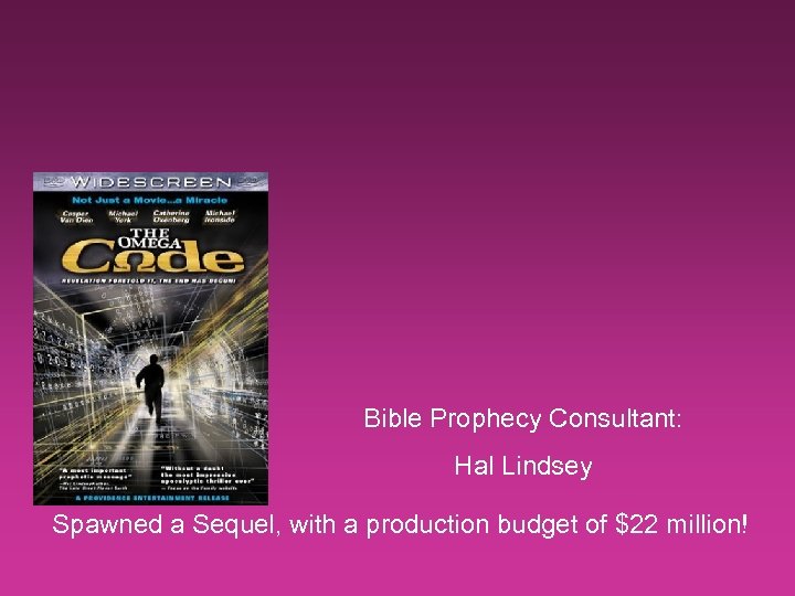 Bible Prophecy Consultant: Hal Lindsey Spawned a Sequel, with a production budget of $22
