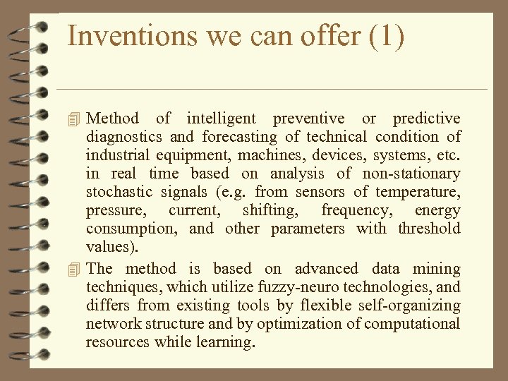 Inventions we can offer (1) 4 Method of intelligent preventive or predictive diagnostics and