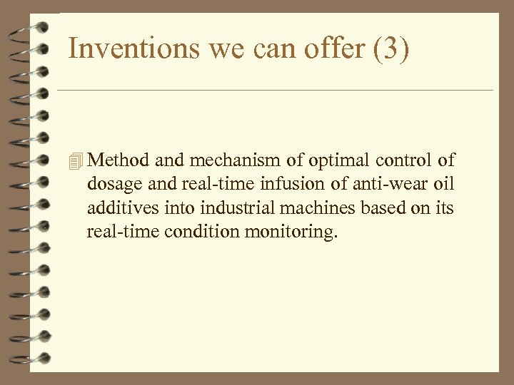 Inventions we can offer (3) 4 Method and mechanism of optimal control of dosage