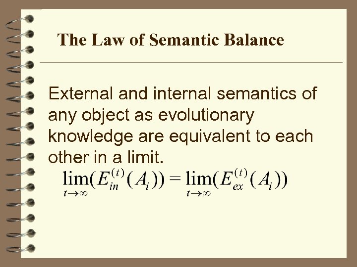 The Law of Semantic Balance External and internal semantics of any object as evolutionary