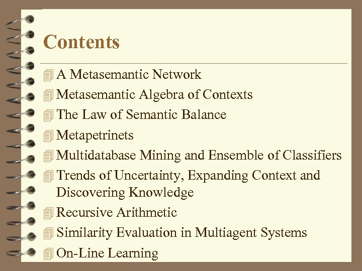 Contents 4 A Metasemantic Network 4 Metasemantic Algebra of Contexts 4 The Law of