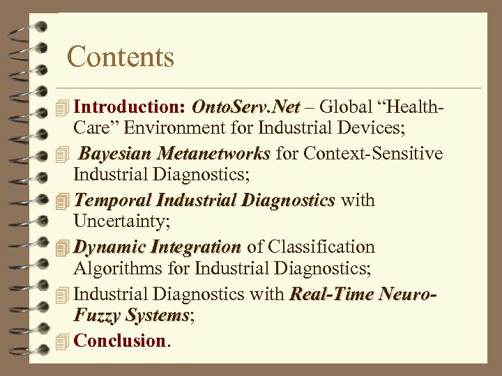 Contents 4 Introduction: Onto. Serv. Net – Global “Health. Onto. Serv. Net Care” Environment