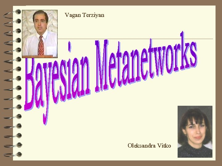 Vagan Terziyan Oleksandra Vitko 