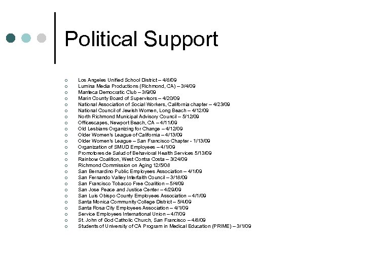 Political Support ¢ ¢ ¢ ¢ ¢ ¢ ¢ Los Angeles Unified School District