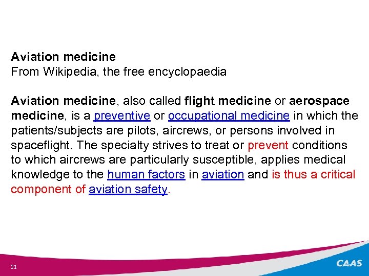 Aviation medicine From Wikipedia, the free encyclopaedia Aviation medicine, also called flight medicine or