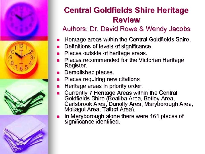 Central Goldfields Shire Heritage Review Authors: Dr. David Rowe & Wendy Jacobs n n