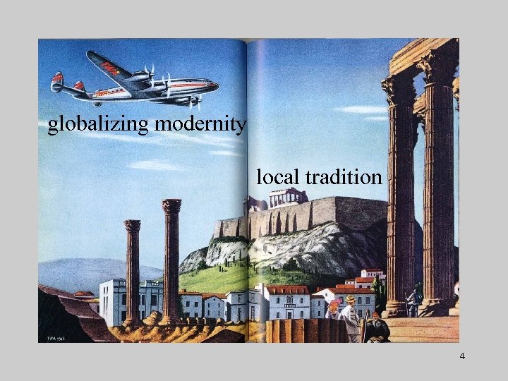 globalizing modernity local tradition 4 