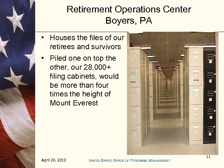 Retirement Operations Center Boyers, PA • Houses the files of our retirees and survivors