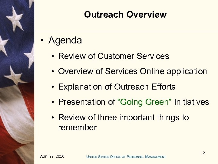 Outreach Overview • Agenda • Review of Customer Services • Overview of Services Online