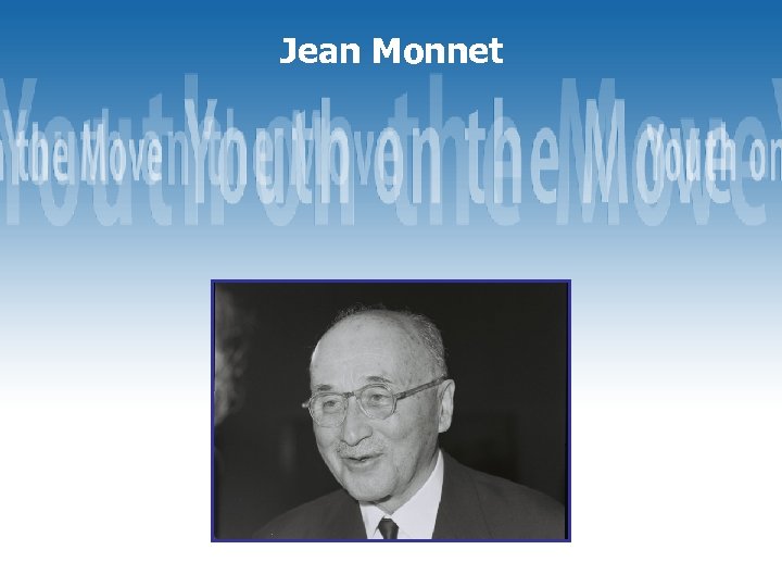 Jean Monnet 