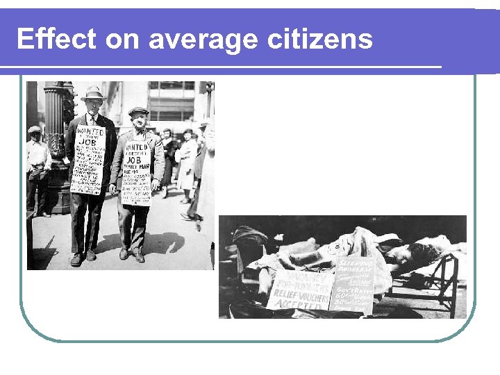 Effect on average citizens 