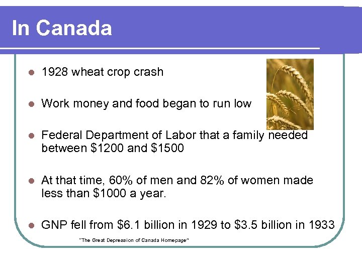 In Canada l 1928 wheat crop crash l Work money and food began to