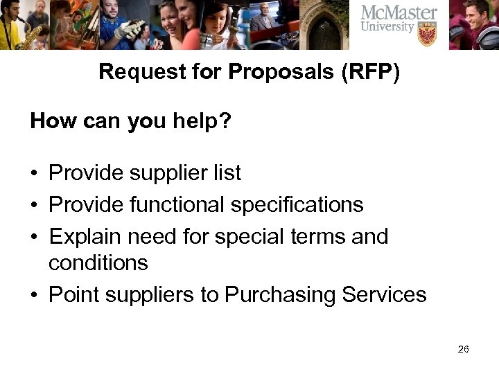 Request for Proposals (RFP) How can you help? • Provide supplier list • Provide