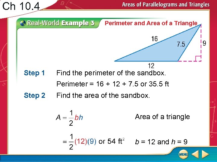 Ch 10. 4 Perimeter and Area of a Triangle Step 1 Find the perimeter