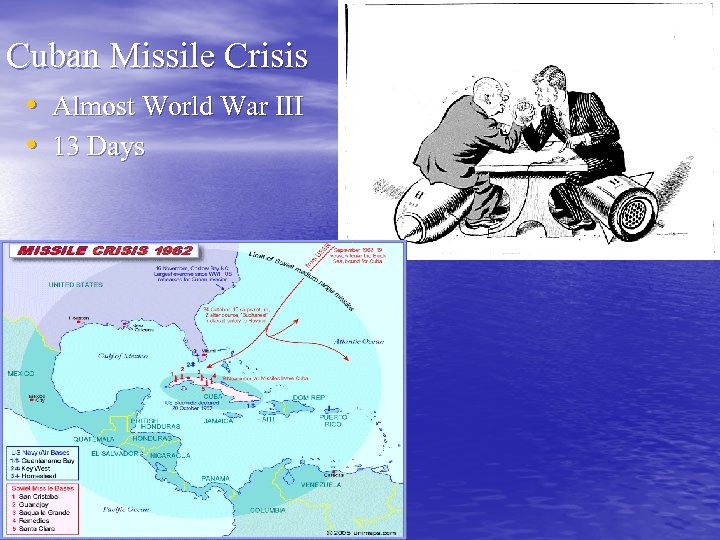 Cuban Missile Crisis • Almost World War III • 13 Days 