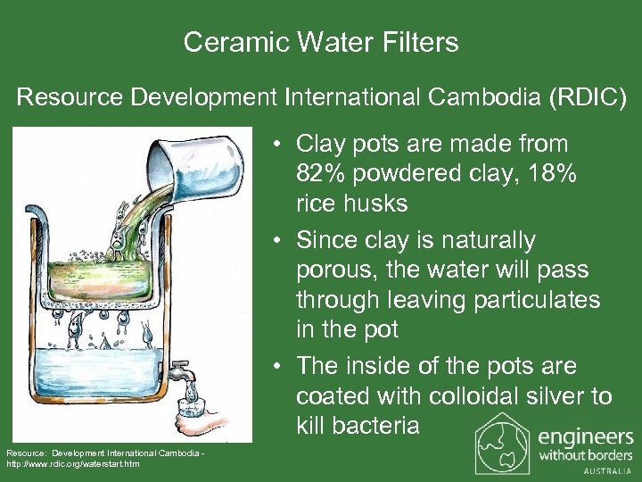 Ceramic Water Filters Resource Development International Cambodia (RDIC) • Clay pots are made from