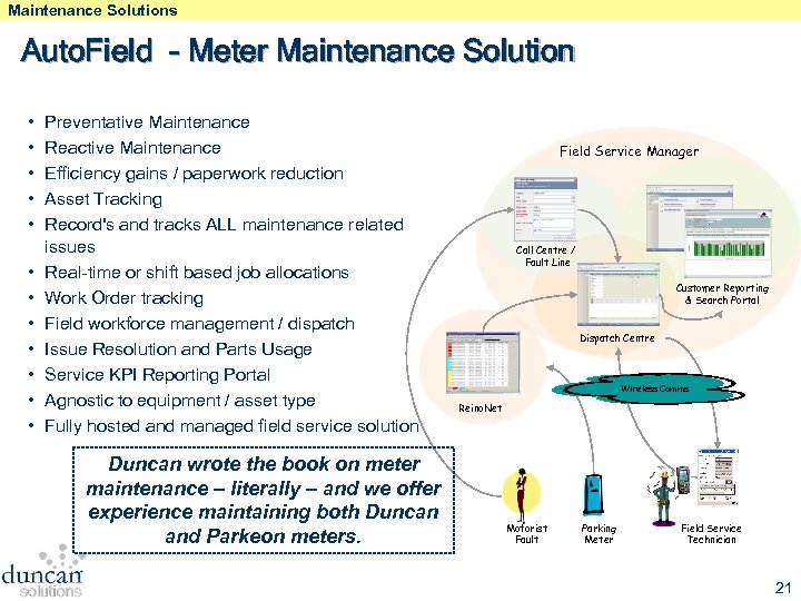 Maintenance Solutions Auto. Field - Meter Maintenance Solution • • • Preventative Maintenance Reactive