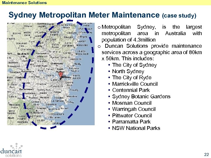 Maintenance Solutions Sydney Metropolitan Meter Maintenance (case study) o Metropolitan Sydney, is the largest