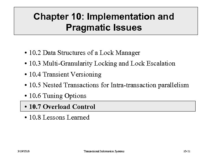 Chapter 10: Implementation and Pragmatic Issues • 10. 2 Data Structures of a Lock