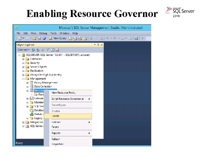 Enabling Resource Governor 