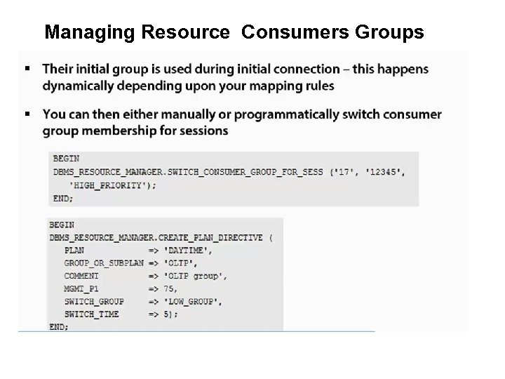 Managing Resource Consumers Groups 