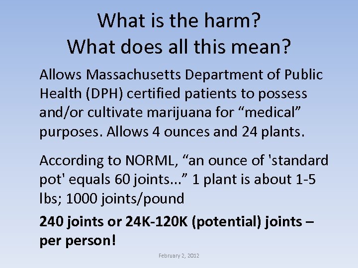 What is the harm? What does all this mean? Allows Massachusetts Department of Public