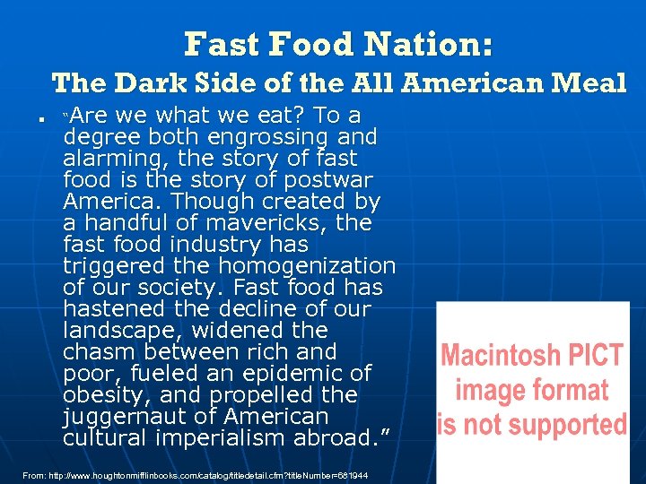 Fast Food Nation: The Dark Side of the All American Meal n Are we