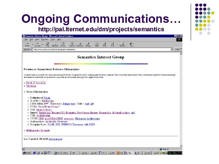 Ongoing Communications… http: //pal. lternet. edu/dm/projects/semantics 