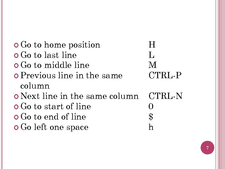  Go to home position Go to last line Go to middle line Previous