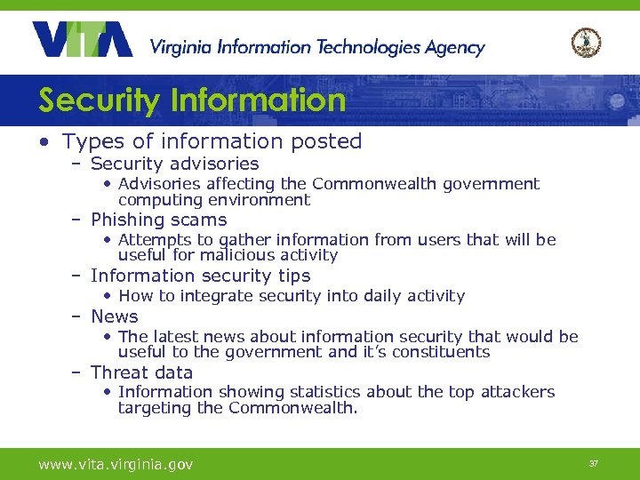 Security Information • Types of information posted – Security advisories • Advisories affecting the