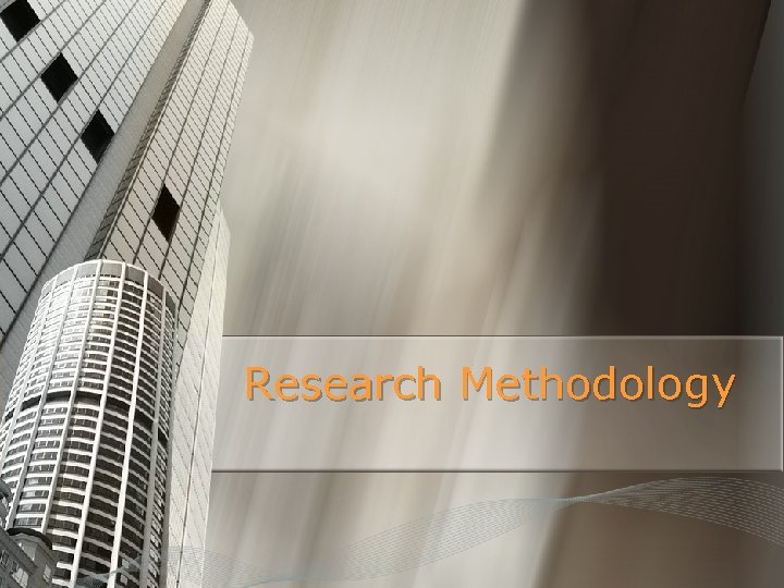 Research Methodology 