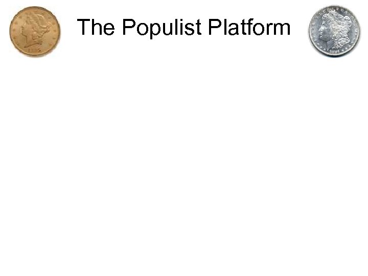 The Populist Platform 