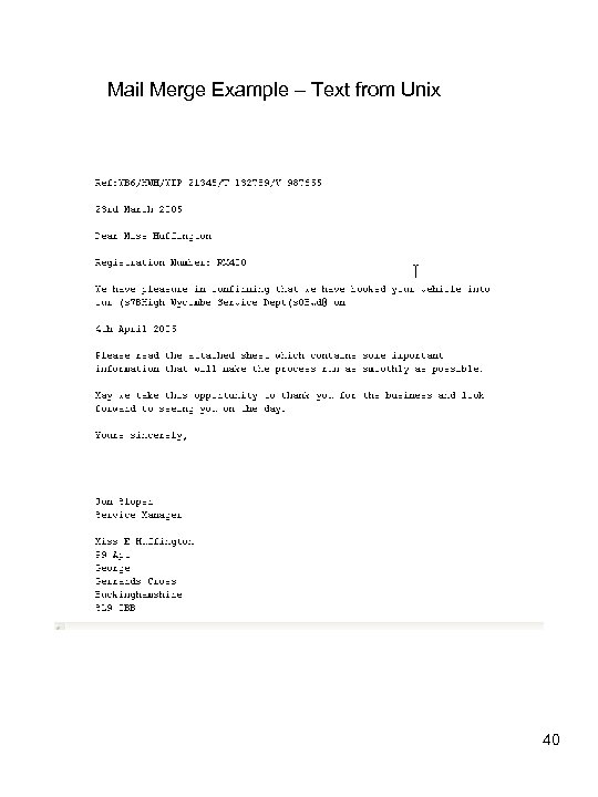 Mail Merge Example – Text from Unix 40 