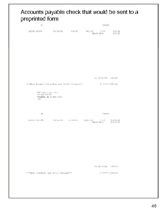 Accounts payable check that would be sent to a preprinted form 46 