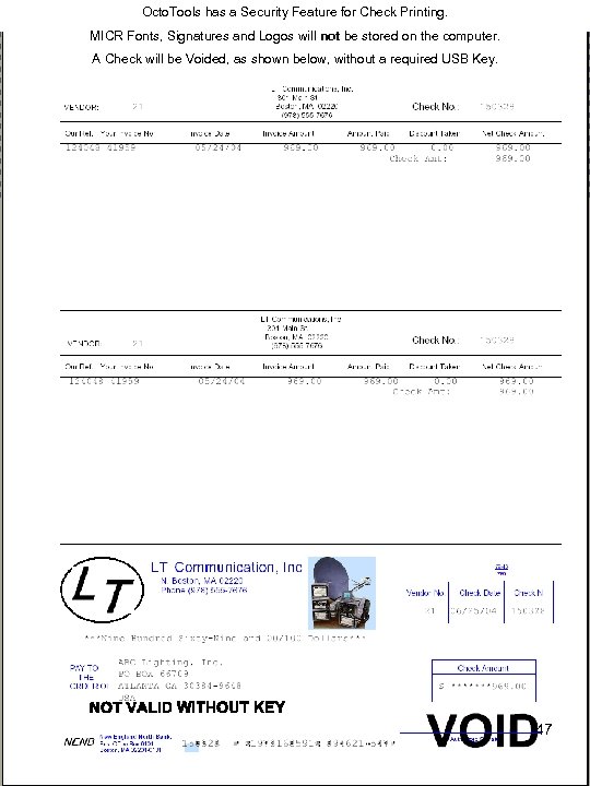 Octo. Tools has a Security Feature for Check Printing. MICR Fonts, Signatures and Logos