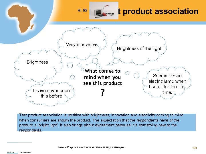 HI 65 Test product association Very innovative Brightness of the light Brightness What comes