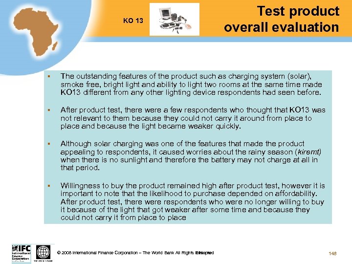 KO 13 Test product overall evaluation § The outstanding features of the product such