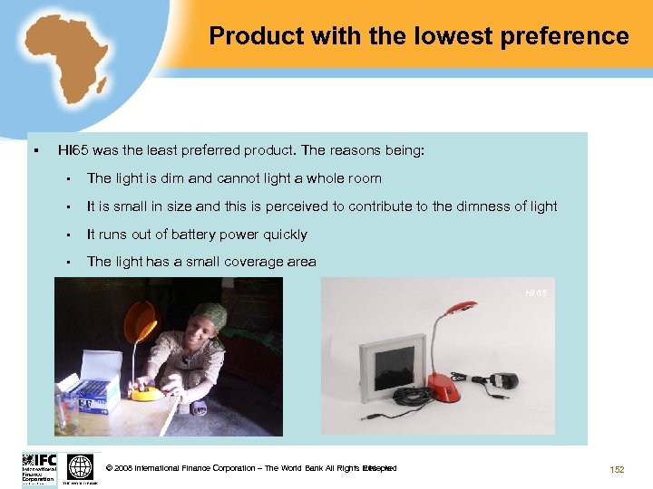Product with the lowest preference § HI 65 was the least preferred product. The