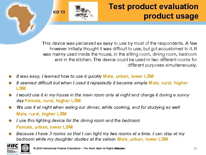 KO 13 Test product evaluation product usage This device was perceived as easy to