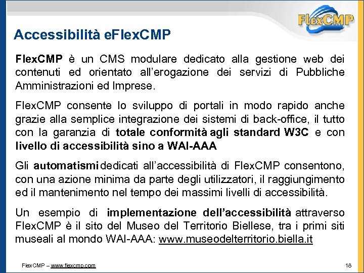 Accessibilità e. Flex. CMP è un CMS modulare dedicato alla gestione web dei contenuti